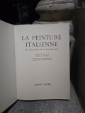 LA PEINTURE ITALIENNE - Lionello Venturi