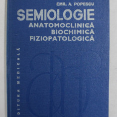 SEMIOLOGIE ANATOMOCLINICA , BIOCHIMICA , FIZIOPATALOGICA , VOL. III APARATUL UROGENITAL , APARATUL RESPIRATOR de EMIL A. POPESCU , Bucuresti 1988