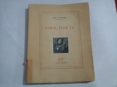 L&amp;#039;OEIL ECOUTE - PAUL CLAUDEL foto