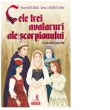 Cele trei avataruri ale scorpionului - Daniela Ulieriu, Raluca Ardeleanu