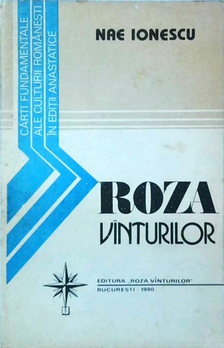 Nae Ionescu - Roza vanturilor