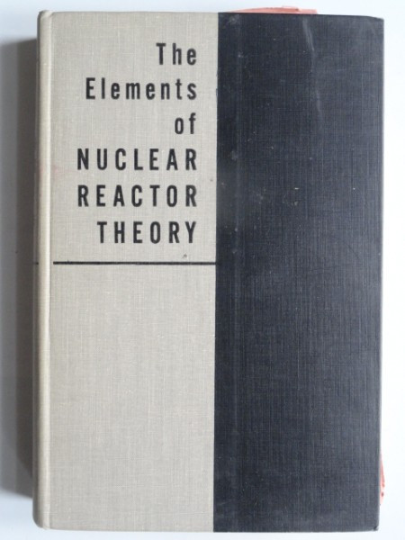 The elements of nuclear reactor theory - Samuel Glasstone