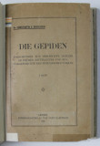 DIE GEPIDEN ( GEPIZII ) von Dr. CONSTANTIN C. DICULESCU , VOLUMUL I , TEXT IN LIMBA GERMANA , 1922