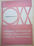 Sena Stanescu (red.) - Formarea profesorilor pentru invatamantul tehnic si profesional (1977)