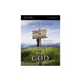 The Walking with God Study Guide: How to Hear His Voice