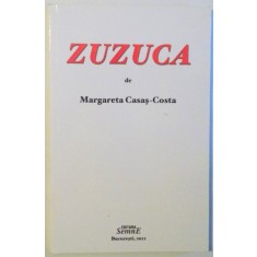 ZUZUCA de MARGARETA CASAS - COSTA , 2011