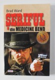 SERIFUL DIN MEDICINE BEND de BRAD WARD , 2021