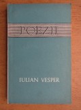 Iulian Vesper - Poezii (1968, cu autograful si dedicatia autorului, usor uzata)