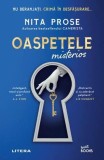 Oaspetele misterios - Paperback brosat - Nita Prose - Litera