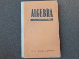 ALGEBRA - MANUAL PENTRU CLASA A X-A REALA - Iacob Crisan, Alexandru Pop