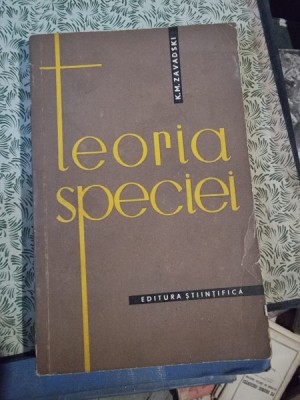 Teoria speciei - K.M. Zavadski foto