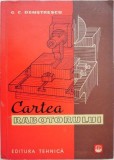 Cartea rabotorului - G. C. Demetrescu