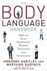 The Body Language Handbook: How to Read Everyone&#039;s Hidden Thoughts and Intentions