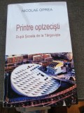 Nicolae Oprea - Printre optzecisti. Dupa scoala de la Targoviste