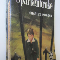 Sparkenbroke (Le Livre de la poche) - lb. franceza - Charles Morgan