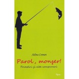 Parol, monser - Adina Coman