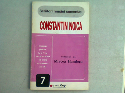 CONSTANTIN NOICA COMENTAT DE MIRCEA HANDOCA foto