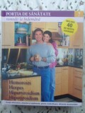 PORTIA DE SANATATE VOL.7 HEMOROIZI, HERPES, HIPERTIROIDISM, HIPOTIROIDISM-COLECTIV-356611