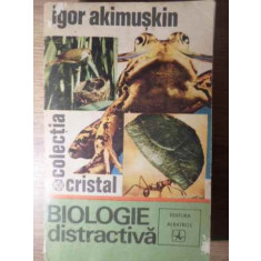 BIOLOGIE DISTRACTIVA-IGOR AKIMUSKIN
