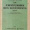 La Confusion Des Sentiments, Editie 1932