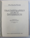 TRAUMSTRASSEN DURCH OSTERREICH von PIA MARIA PLECHL , 1986