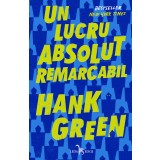 Un lucru absolut remarcabil