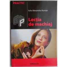 Lectia de machiaj Ilustratii Diana Maruneac &ndash; Iulia Alexandra Roman