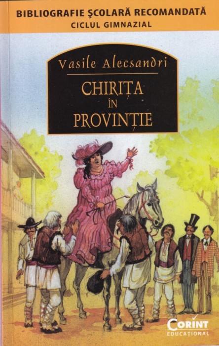 Vasile Alecsandri - Chirita in provintie