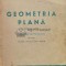 Geometria plana. Manual unic pentru clasa a VIII-a si a IX-a medie (1950) - 1950 ($M46)