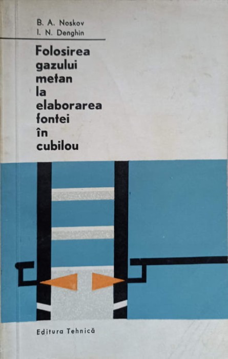 FOLOSIREA GAZULUI METAN LA ELABORAREA FONTEI IN CUBILOU-B.A. NOSKOV, I.N. DENGHIN-236324