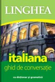 Ghid de conversa&Aring;&pound;ie rom&Atilde;&cent;n-italian - Editura Linghea