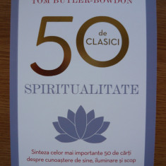 TOM BUTLER-BOWDON - 50 DE CLASICI - SPIRITUALITATE - 2019