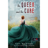The Queen and the Cure - A kir&aacute;lyn&eacute; &eacute;s a gy&oacute;gy&iacute;r - A mad&aacute;r &eacute;s a kard 2. - Amy Harmon