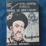 Trimisul lui Brancoveanu - Petru Demetru Popescu - Roman istoric