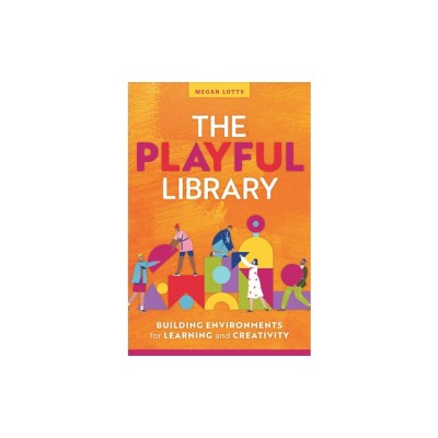 The Playful Library: Building Environments for Learning and Creativity foto