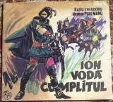 BANDA DESENATA/ ION VODA CUMPLITUL, RADU THEODORU/ DESENE DE PUIU MANU/ EDITURA ION CREANGA, 1974