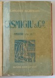 CISMIGIU &amp; COMP . AMINTIRI DIN LICEU EDITIA A II-A REVAZUTA SI MARITA de GRIGORE BAJENARU * COPERTA CARTONATA REFACUTA