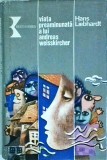Hans Liebhardt - Viata preaminunata a lui Andreas Weisskircher