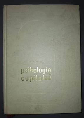Ursula Schiopu - Psihologia copilului (1967) foto