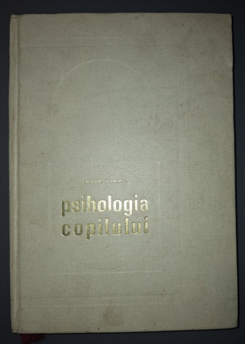 Ursula Schiopu - Psihologia copilului (1967)
