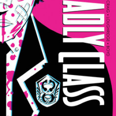 Deadly Class Deluxe Edition Volume 1: Noise Noise Noise (New Edition)