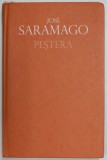 PESTERA de JOSE SARAMAGO , 2009