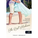 The Best Medicine - A legjobb orvoss&aacute;g - Bell Harbor 2. - Tracy Brogan