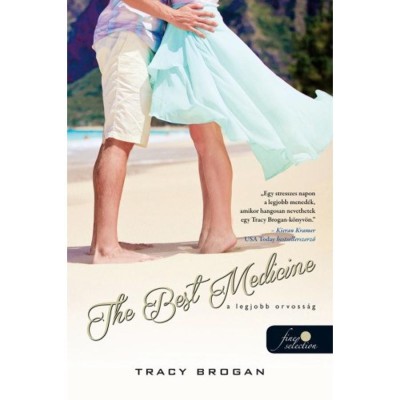 The Best Medicine - A legjobb orvoss&amp;aacute;g - Bell Harbor 2. - Tracy Brogan foto