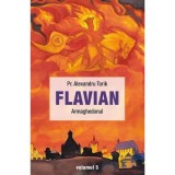 Flavian Vol.5: Armaghedonul - Alexandru Torik, Supergraph