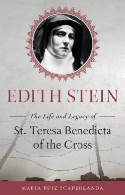 Edith Stein: The Life and Legacy of St. Teresa Benedicta of the Cross foto