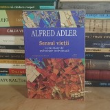 ALFRED ADLER - SENSUL VIETII : O CERCETARE DE PSIHOLOGIE INDIVIDUALA , 2020 *