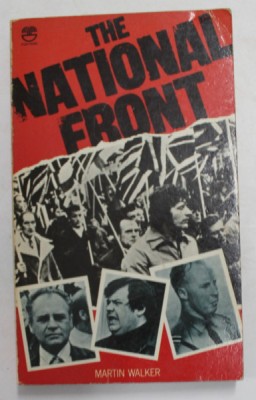 THE NATIONAL FRONT by MARTIN WALKER , 1978 foto