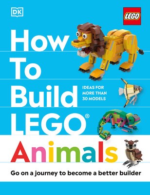 How to Build Lego Animals: Go on a Journey to Become a Better Builder foto