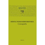 P. S. B. volumul 7. Cronografia - Sfantul Teofan Marturisitorul